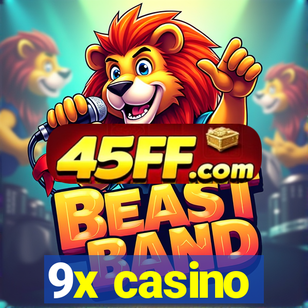 9x casino